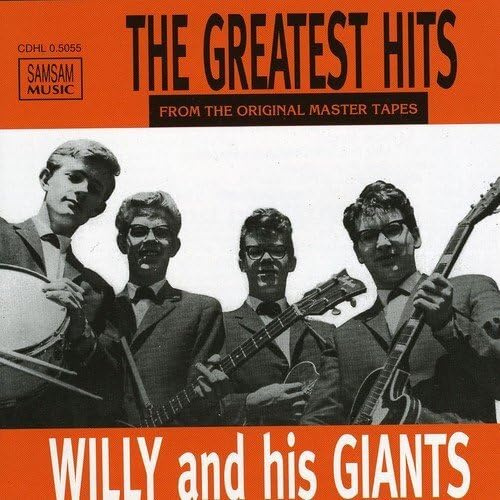 Willy And His Giants - The Greatest Hits