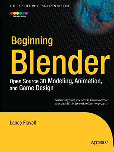 Beginning Blender: Open Source 3D Modeling, Animation, and Game Design