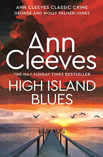 High Island Blues (George & Molly Palmer-Jones Book 8)