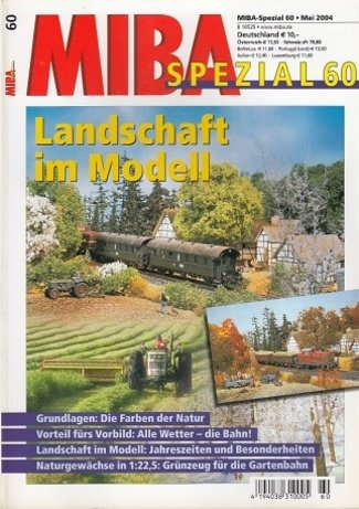 MIBA Spezial 60 Mai 2004 - Landschaft Im Modell