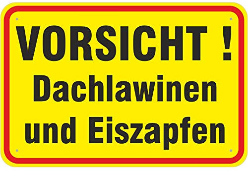 Schild Vorsicht Achtung Dachlawinen und Eiszapfen aus Aluminium-Verbundmaterial 3mm stark 30 x 45 cm