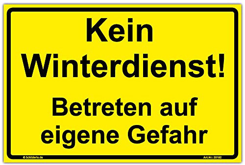 Schild Kein Winterdienst Betreten auf eigene Gefahr Hinweisschild 300x200 mm gelb Querformat, stabile Aluminiumverbundplatte 3mm stark
