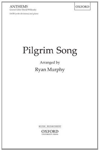 Pilgrim Song: Vocal Score by Ryan Murphy (2012-05-07)