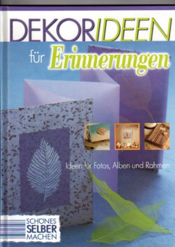 Dekorideen für Erinnerungen. Ideen für Fotos, Alben und Rahmen.