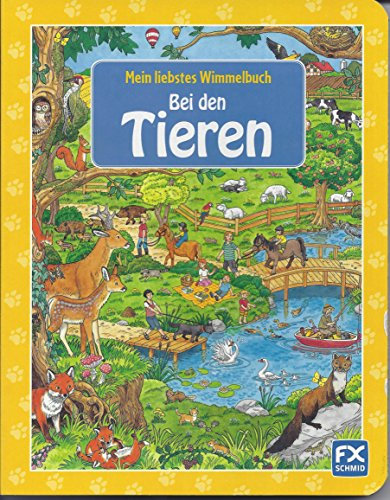 Mein liebstes Wimmelbuch. Bei den Tieren. 1000 Sachen zum Suchen und Entdecken!