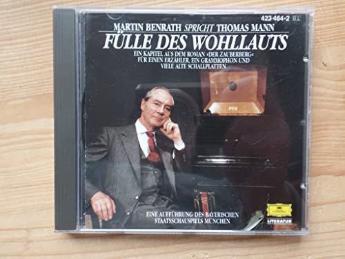 Fülle des Wohllauts / Ein Kapitel aus dem Zauberberg