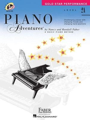 Piano Adventures Level 2A Gold Star Performance [With CD (Audio)][PIANO ADV LVL 2A GOLD STA-W/CD][Paperback]