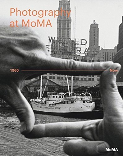 Photography at MoMA: 1960 to Now by (2015-10-27)
