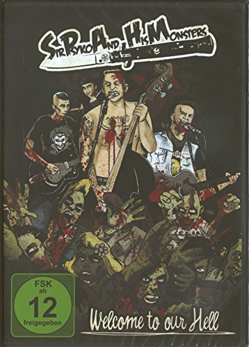 Sir Psyko And His Monsters - Welcome To Our Hell
