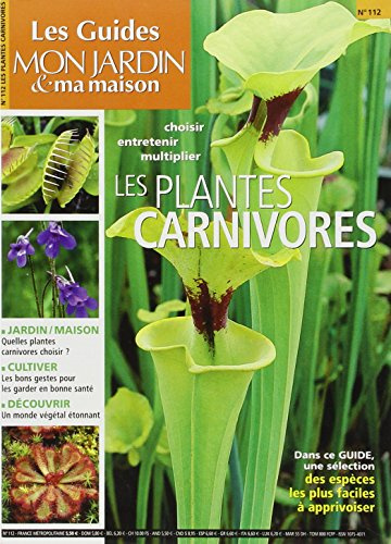 Cultivez les plantes carnivores