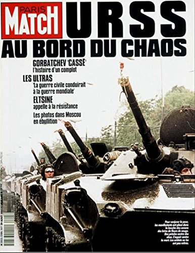 Paris Match n° 2205 du 29 Août 1991 - URSS : la chute de Gorbatchev, Garouste mystique et tourmente, Patrick Bruel en tournée, Baktiar, Violette Noziere : la paricide adulée
