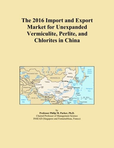 The 2016 Import and Export Market for Unexpanded Vermiculite, Perlite, and Chlorites in China