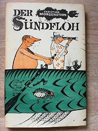 Christian Morgenstern: Der Sündfloh - Grotesken, Parodien, Sprüche