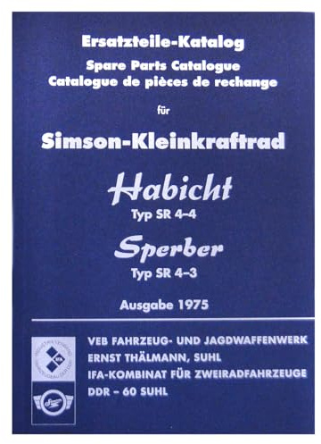 Ersatzteilkatalog, Ersatzteilliste Simson Habicht SR4-4, Sperber SR4-3 - Ausgabe 1975