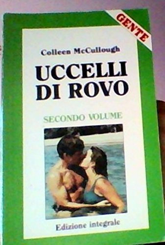 UCCELLI DI ROVO. GENTE