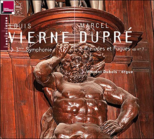 Louis Vierne: 3. Sinfonie (op. 28) / Marcel Dupré: Trois Préludes et Fugues (op. 7) - Orgue Aristide Cavaillé-Coll de l'Abbatiale St.-Etienne de Caen