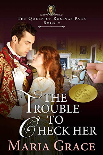 The Trouble to Check Her: A Pride and Prejudice Variation (The Queen of Rosings Park Book 2) (English Edition)