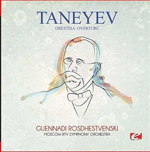 Taneyev: Oresteia: Overture