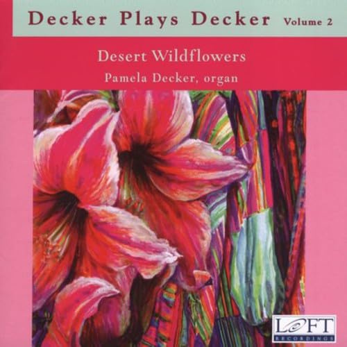 Desert Wildflowers (Decker Plays Decker, Volume 2)