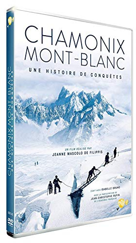 Chamonix mont blanc : une histoire de conquête [FR Import]