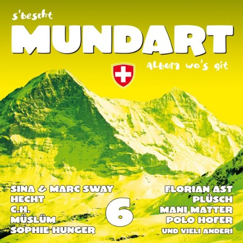 S'bescht Mundart Album 6