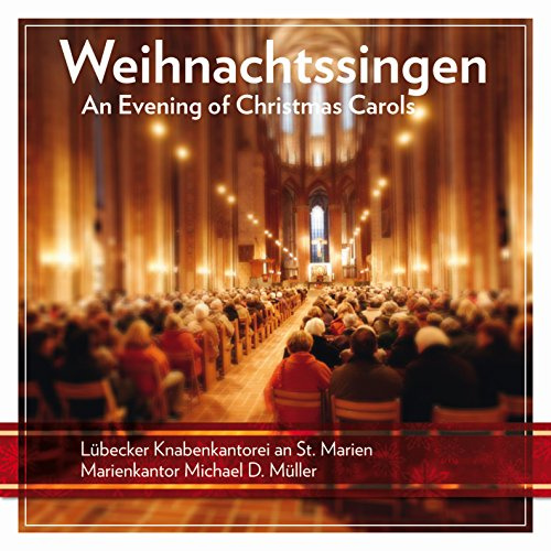 Weihnachtssingen - An Evening of Christmas Carols