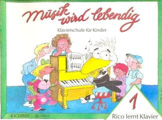 Musikverlag Ricordi & Co RICO LERNT Klavier 1 - arrangiert für Klavier [Noten/Sheetmusic] Komponist: NOONA Carol + Walter