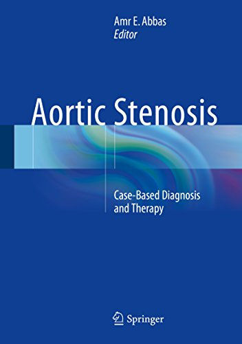 Aortic Stenosis: Case-Based Diagnosis and Therapy (English Edition)