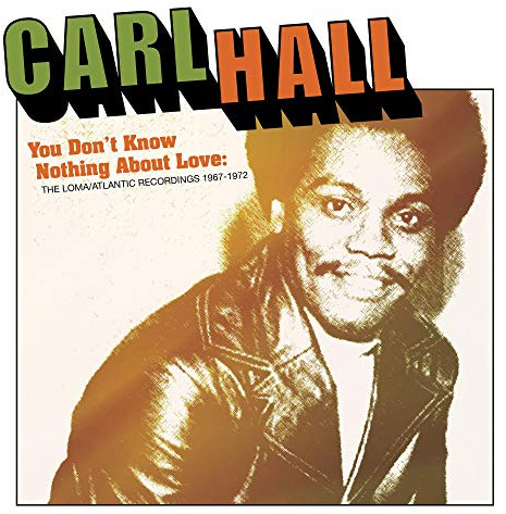 You Don't Know Nothing About Love: The Loma/Atlantic Recordings 1967/1972