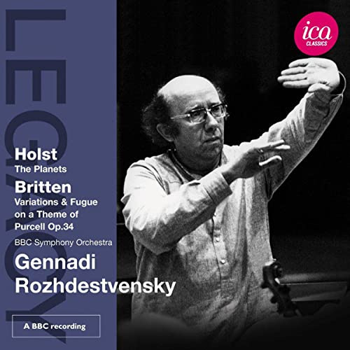 Legacy: Holst & Britten & Rozhdestvensky