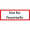 Indigos UG Aufkleber Nur für Feuerwehr Hinweisschild Brandschutz 29,7x10,5 cm - selbstklebender Sicherheits Aufkleber für Tür oder Wand - Warnschild für Gebäude, Hotel, Büro, Firma, Haus, Praxis