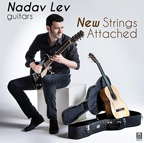 New Strings Attached (Guitar Music By Israeli Composers)