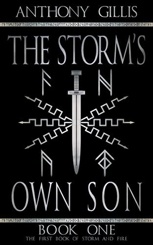 The Storm's Own Son: Book One (Storm and Fire 1)