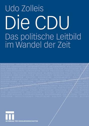 Die CDU: Das politische Leitbild im Wandel der Zeit