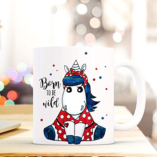 ilka parey wandtattoo-welt® Tasse Becher Kaffeetasse Kaffeebecher Einhorntasse Rockabilly Einhorn mit Spruch Zitat Sprichwort born to be wild ts392