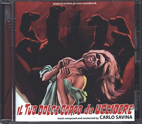 Il Tuo Dolce Corpo Da Uccidere (Original Soundtrack)