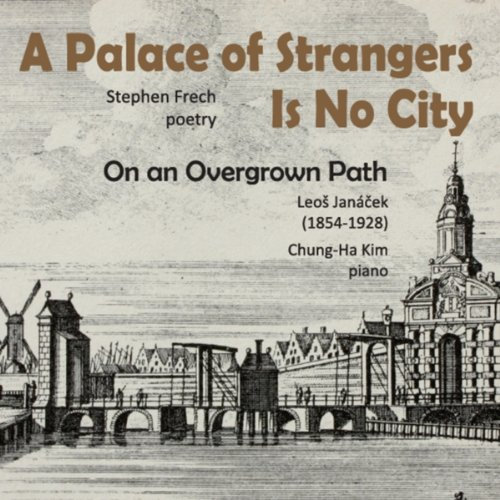 A Palace of Strangers Is No City