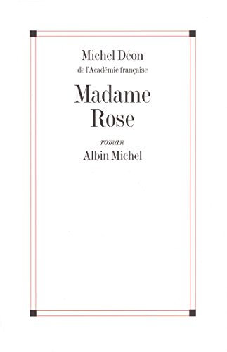 Madame Rose (French Edition)