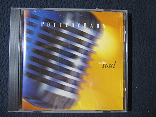 Pottery Barn - Radio Soul