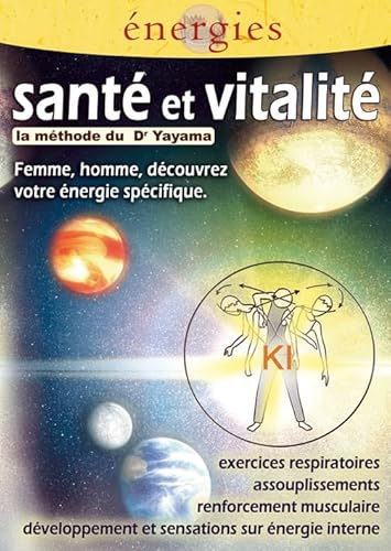 Santé et vitalité : la methode du dr yayama [FR Import]