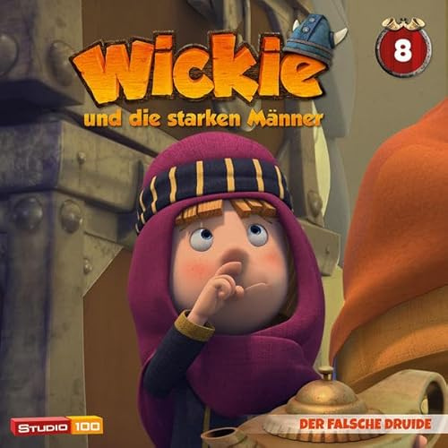 Wickie (CGI): 08: Der Falsche Druide,König Snorre u.a.(CGI) (Studio 100)