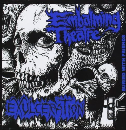 Embalming Theatre / Exulceration