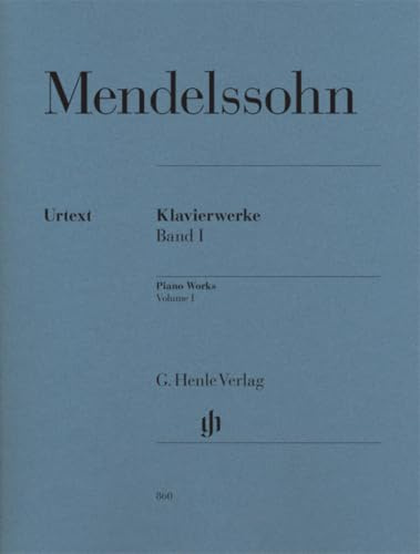Klavierwerke Band I: Besetzung: Klavier zu zwei Händen (G. Henle Urtext-Ausgabe)