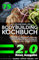 DAS BODYBUILDING KOCHBUCH 2.0 | NEUE AUSGABE | 75 REZEPTE FÜR MUSKELAUFBAU UND FETTVERBRENNUNG - FITNESS KOCHBUCH - VIELE FITNESS DESSERTS - LOW CARB REZEPTE | SCHNELLE KÜCHE | EFFEKTIV ABNEHMEN