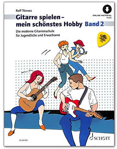 Gitarrespielen mein schönstes Hobby Band 2 - Ausgabe mit Online-Audiodatei - Die moderne Gitarrenschule für Jugendliche und Erwachsene mit zahlreichen beliebten Stücken (Gitarrespielen mein schönstes Hobby) (Ringeinband) von Rolf Tönnes