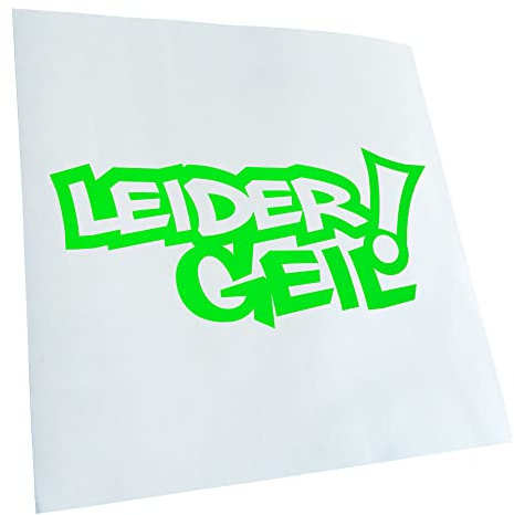 Autoaufkleber - Leider geil! - Heckscheibe Auto Aufkleber wetterfest für Kfz LKW Mofa Truck - Sticker außen selbstklebend Tuning Zubehör für Fenster Fahrzeug Scheibe