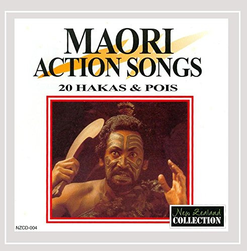 Maori Action Songs - 20 Hakas and Pois