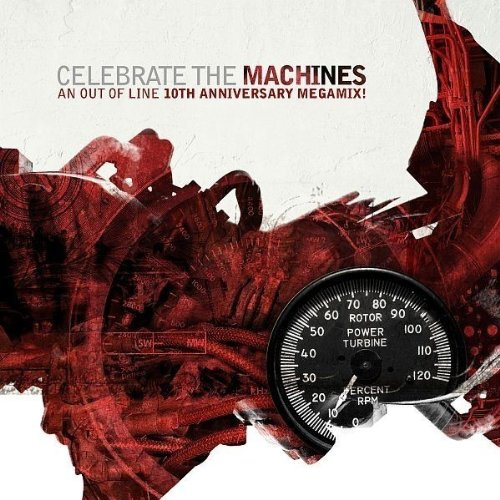 Celebrate The Machines - 10 Jahre Out Of Line