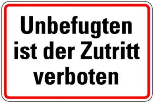 Schild Alu Unbefugten ist der Zutritt verboten 200x300mm