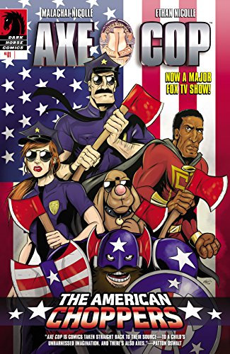 Axe Cop: The American Choppers #1